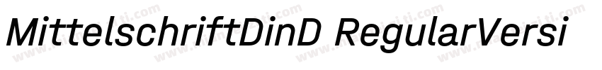MittelschriftDinD RegularVersion字体转换